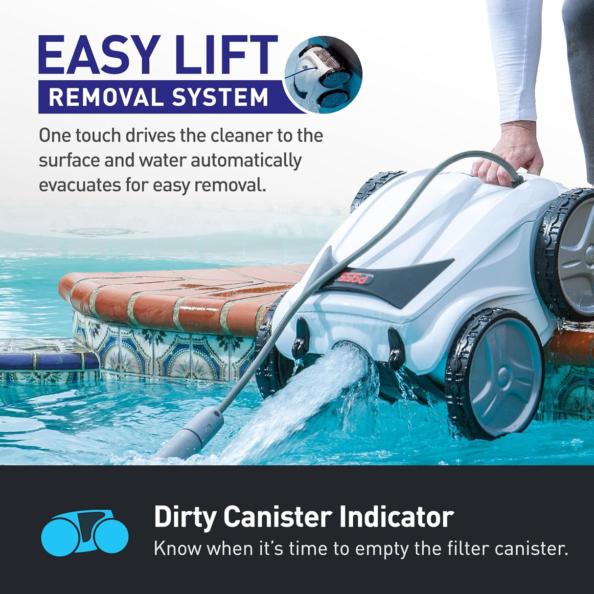 Pool cleaning robot with text about easy lift removal system and dirty canister indicator.